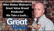 Who Makes Walmart's Great Value Brand Products? We Take a Look...