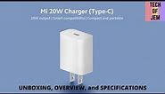 Mi 20W Charger Unboxing, Overview, and Specifications