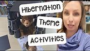 Hibernation Theme Activities