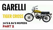 Garelli Tiger Cross Moped 70's & 80's Motorcycles Part 2