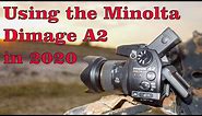 Using the Konica Minolta Dimage A2 In 2020