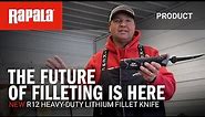 NEW RAPALA® R12 HEAVY-DUTY LITHIUM FILLET KNIFE COMBO - FILLET FAST AND CLEAN.