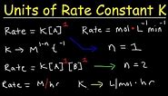 How To Determine The Units Of The Rate Constant K - Chemical Kinetics