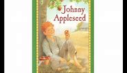 A Read Aloud of Johnny Appleseed by Patricia Demuth