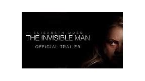 The Invisible Man - Official Trailer HD