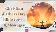 Christian Fathers Day Bible verses & Messages