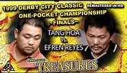 EFREN REYES vs TANG HOA - 1999 Derby City Classic One Pocket Championship Finals