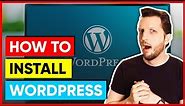 How to Install Wordpress for Beginners in 2024