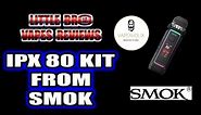 IPX 80 Kit From SMOK