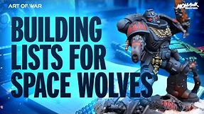 Build a List - Space Wolves in 10th Edition Warhammer 40k