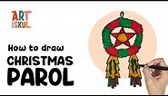 How to Draw a Christmas Parol | Simple and Easy Drawing Tutorial For Beginners