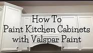 Paint Kitchen Cabinets | Valspar Paint | Farmhouse White