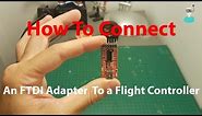 How To Connect An FTDI Adapter To A UART Port