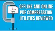 How to Compress Your PDF Files Using Downloaded Software or Online Website Tools