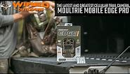 The Latest and Greatest Cellular Trail Camera, Moultrie Mobile Edge Pro