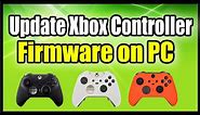 How to Update Xbox Controller on Windows PC (Firmware & Settings)