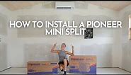 How to Install a Pioneer Mini Split