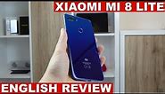 Xiaomi Mi 8 Lite Review: Decent Mid-Range Phone (English)