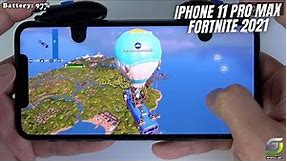 iPhone 11 Pro Max Fortnite Gameplay 2021