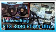 Undervolting the EVGA RTX 3080 FTW3 Ultra