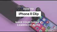 How to use the iPhone X Clip