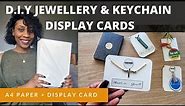 HOW TO MAKE JEWELLERY DISPLAY CARDS | Step by step tutorial how to D.I.Y Keychain & Jewellery cards