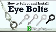 How-To Guide to Select and Install Eye Bolts