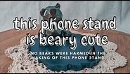 Adorable Bear Phone/Tablet Stand | Let's Resin!