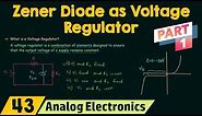 Zener Diode as Voltage Regulator (Part 1)