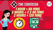 Time Conversion (Hours | Minutes | Seconds) Math - Tutway