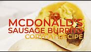 McDonald's Sausage Burritos (meal prep) - Copycat Recipe