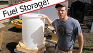 55 Gallon Barrel Fuel Storage! Part 1