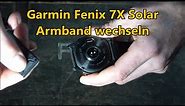 Garmin Fenix 7X Solar Armband wechseln Anleitung Tutorial