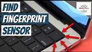 How to know if Laptop has Fingerprint Sensor | Check if Laptop has Fingerprint Sensor