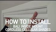 How to Install Bali Cordless Cellular Shades - Inside Mount