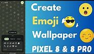 How to Create an Emoji Wallpaper in Pixel 8 and Pixel 8 Pro | Edit and Delete Emoji Wallpaper