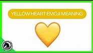 💛 YELLOW HEART Emoji MEANING 💛 [What Did HE / SHE Mean by This?]