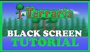 Terraria – How to Fix Black Screen & Stuck on Loading Screen