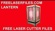 Laser Cut Lantern Instructions and Free Cut Files