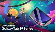 Galaxy Tab S9 Series: Unveiling | Samsung