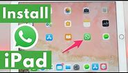 How to Install WhatsApp on iPad? Get WhatsApp for iPad without Jailbreak (2024)