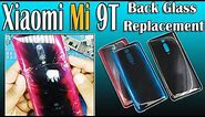 Redmi Mi 9T Back Glass Replacement || How to Replace Back Panel for Xiaomi Mi 9T (M1903F10G)