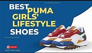 Puma Girls' Lifestyle Shoes for Every Occasion! Stylish and Comfortable