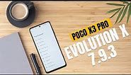Finally Evolution X 7.9.3 For Poco X3 Pro. 2 Week Review | Gaming, Benchmarks, Battery Stats & More.