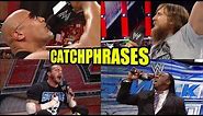 Catch up on the Best WWE Catchphrases!
