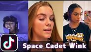 Space Cadet Wink | TikTok Compilation