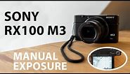 Sony RX100: How to work with manual exposure