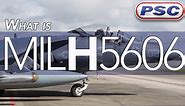 What is MIL-H-5606?