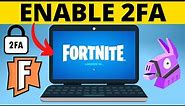 How to Enable 2FA on Fortnite - Turn On Fortnite Two Factor Authentication