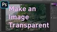 How to Make a Photoshop Layer Transparent